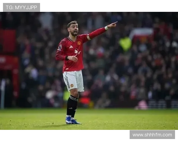 布鲁诺·费尔南德斯的创造力与终结效率矛盾解析 布鲁诺·费尔南德斯的创造力与终结效率矛盾解析